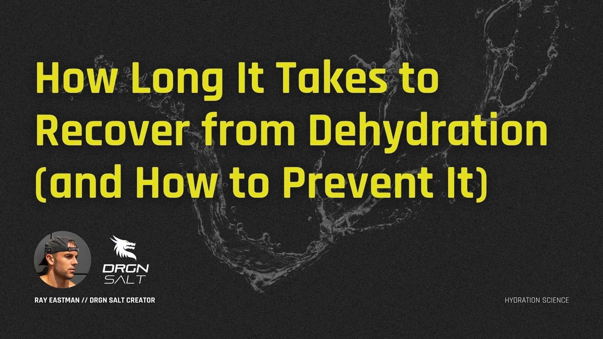 How Long It Takes to Recover from Dehydration (and How to Prevent It)
