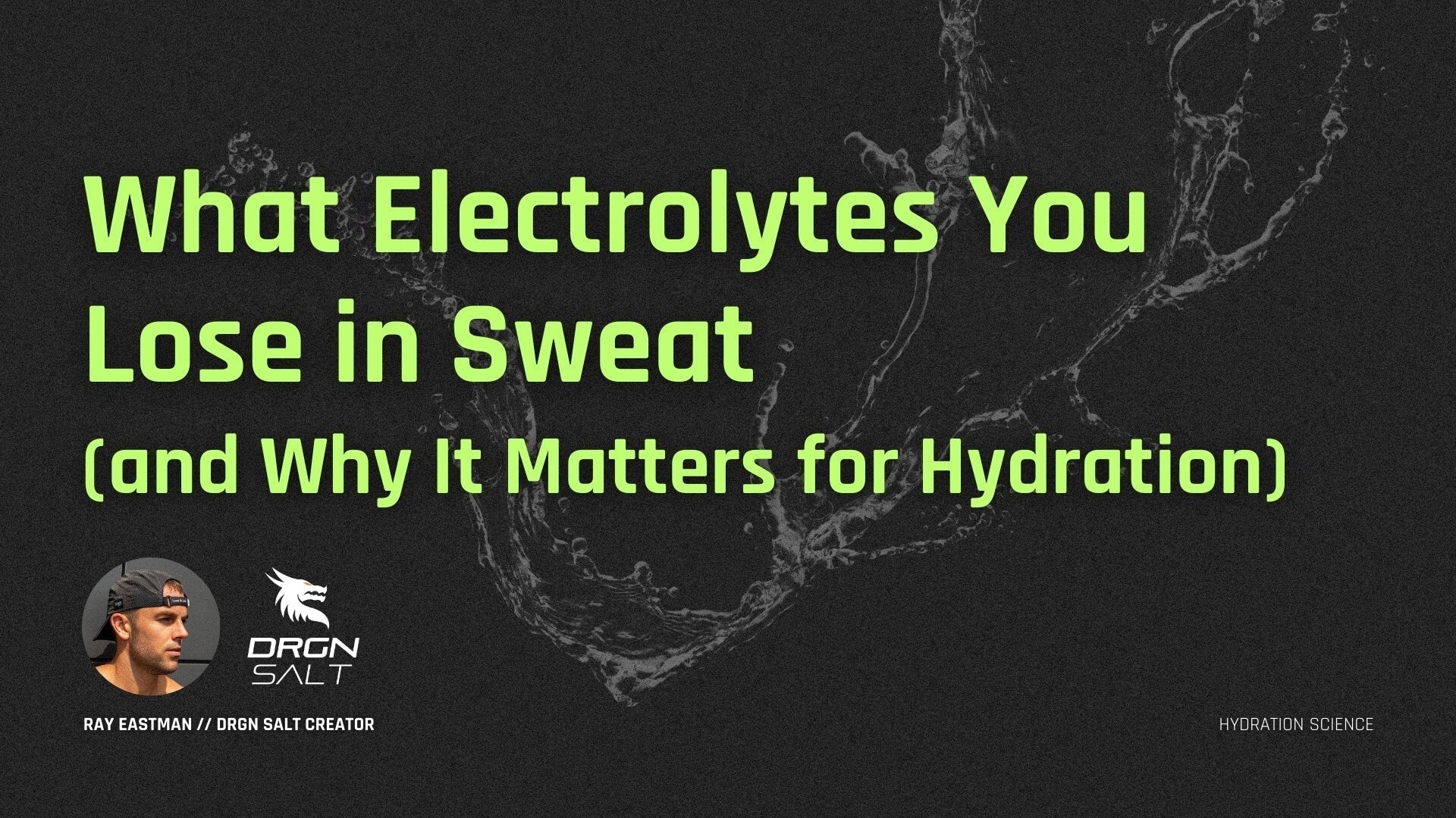 What Electrolytes You Lose in Sweat (and Why It Matters for Hydration)