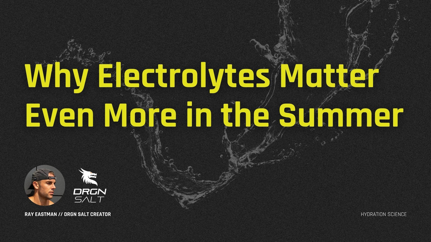 Why Electrolytes Matter Even More in the Summer