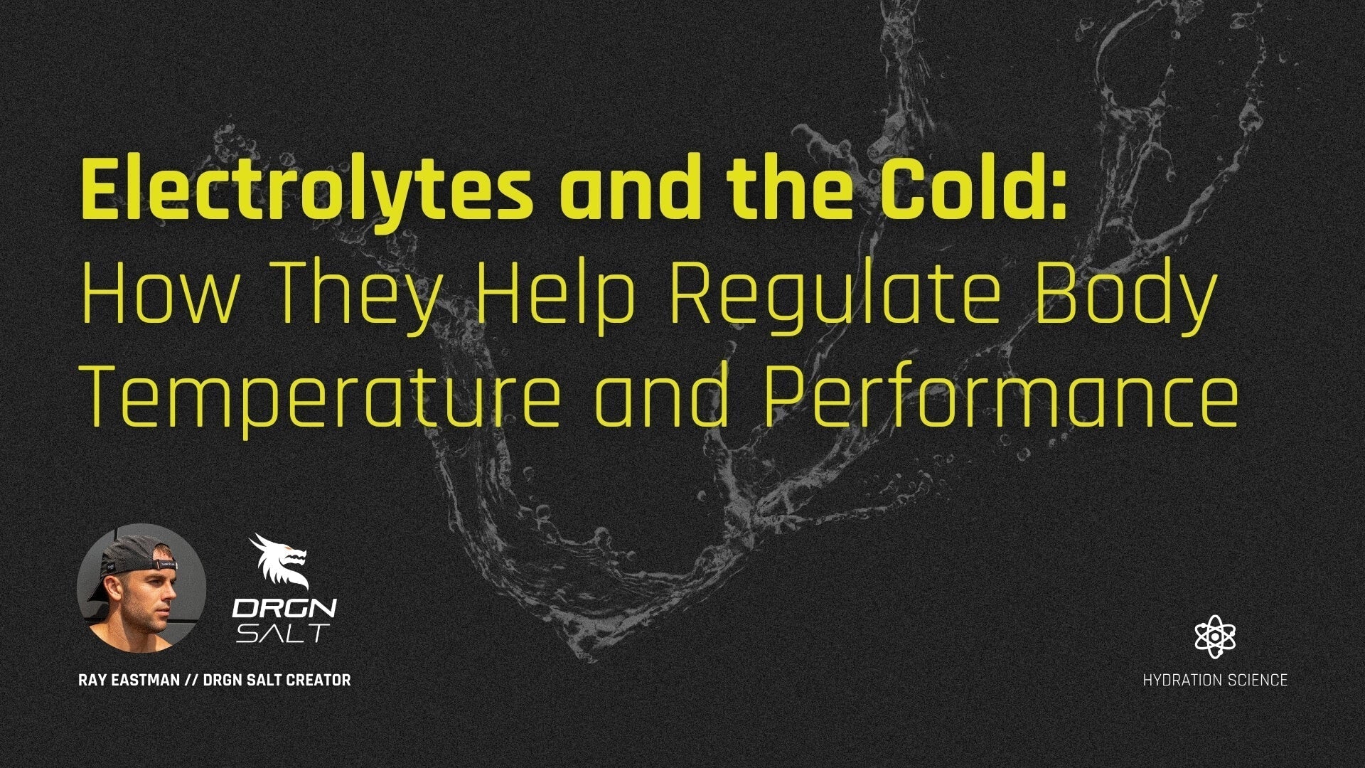Electrolytes and the Cold: How They Help Regulate Body Temperature and Performance